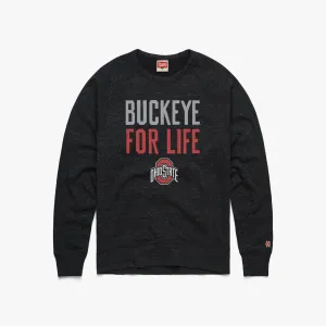 Buckeye For Life Crewneck