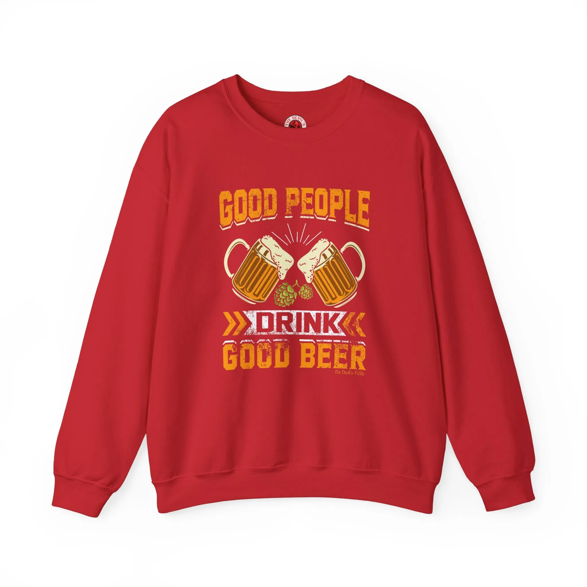 Good People Drink Good Beer Crewneck Sweatshirt