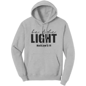 Graphic Hoodie Sweatshirt, be the Light Matthew 5:14 Hooded Shirt