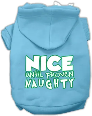 Nice Until Proven Naughty Screen Print Pet Hoodie Baby Blue Xs (8)