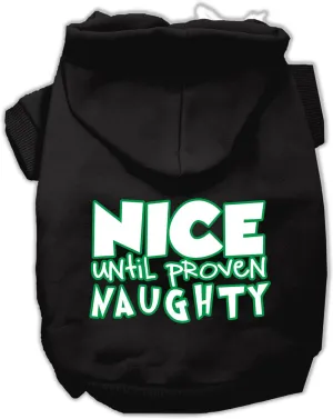 Nice Until Proven Naughty Screen Print Pet Hoodie Black Xs (8)