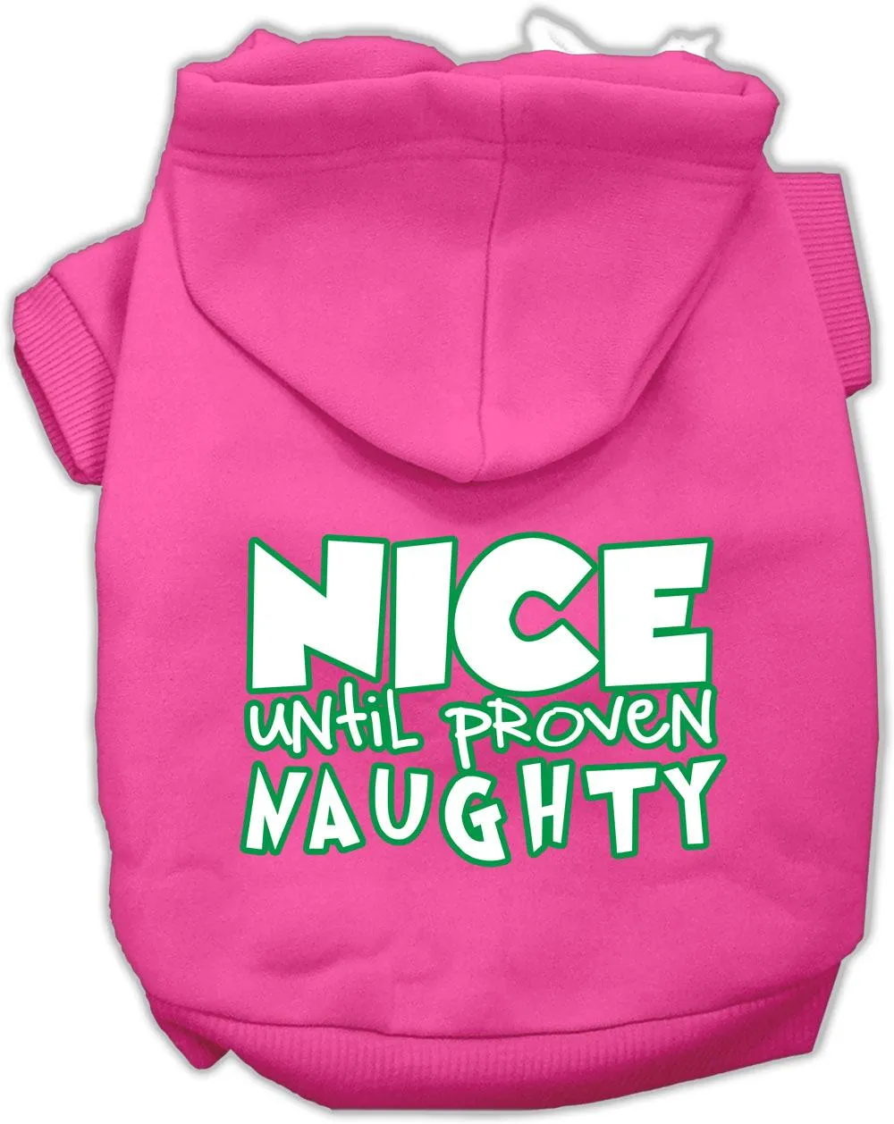 Nice Until Proven Naughty Screen Print Pet Hoodie Bright Pink Xxl (18)