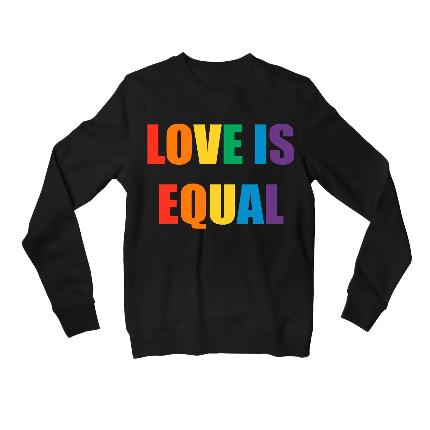 Pride Sweatshirt - Love Is Equal