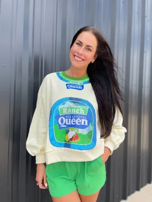 Queen of Ranch Sweatshirt