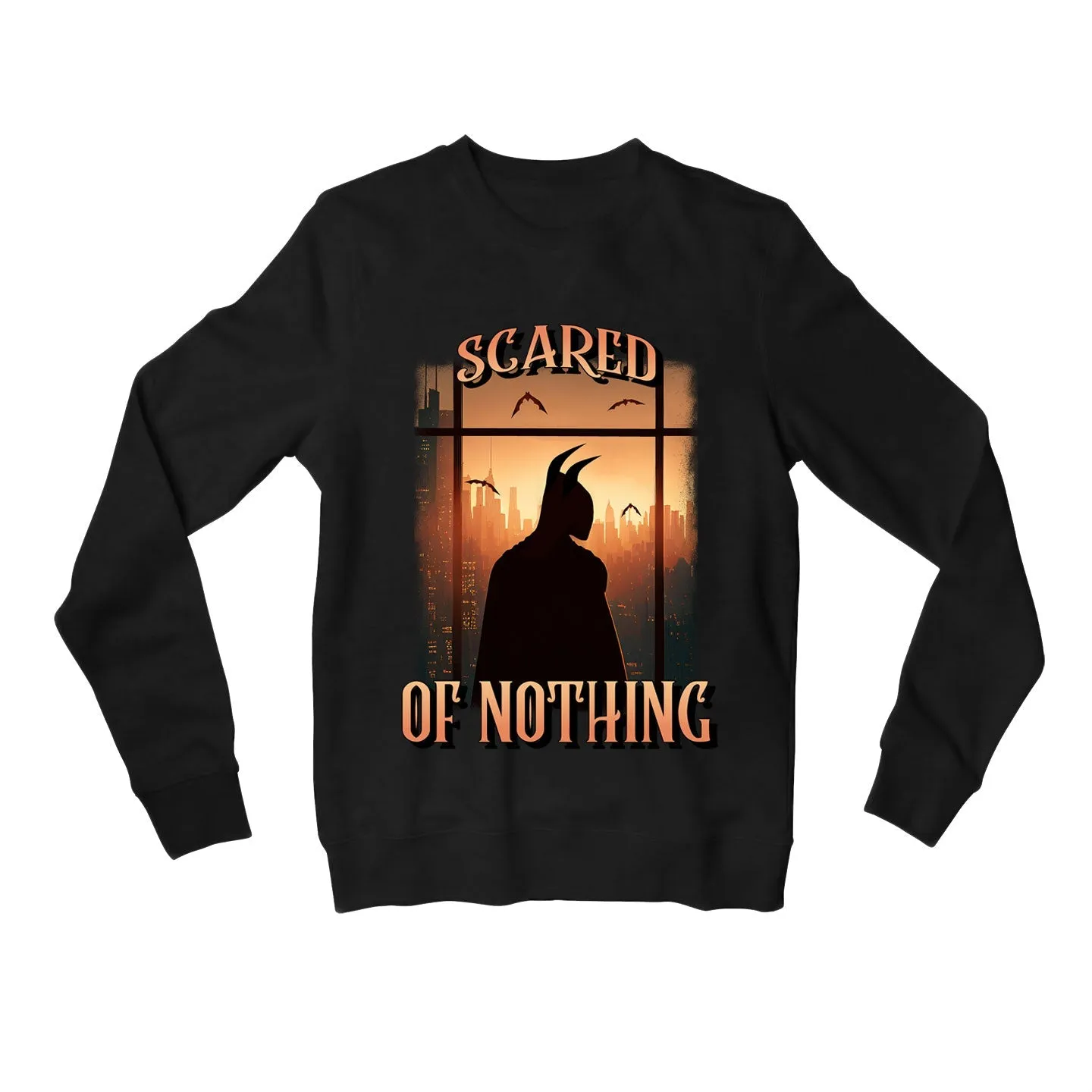 Superheroes Sweatshirt - Scared Of Nothing