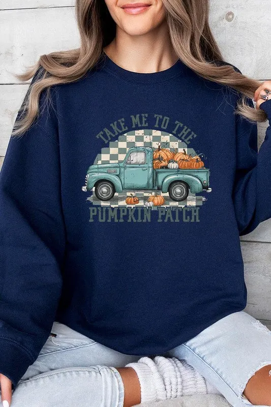 Take Me To The Pumpkin Patch Fleece Sweatshirts