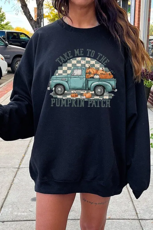 Take Me To The Pumpkin Patch Fleece Sweatshirts